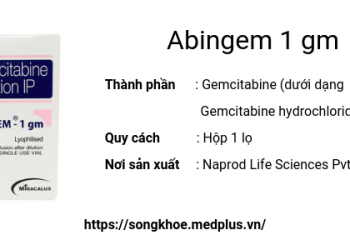 Thuốc Abingem 1 gm - Liều dùng & lưu ý, hướng dẫn, tác dụng phụ 132 Thuốc Abingem 1 gm