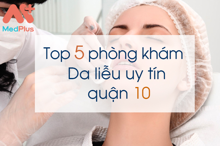 Phòng khám Da liễu uy tín quận 10