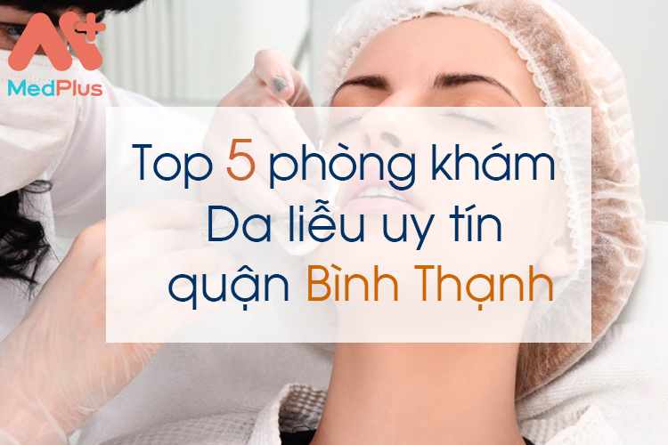 Phòng khám Da liễu uy tín quận Bình Thạnh