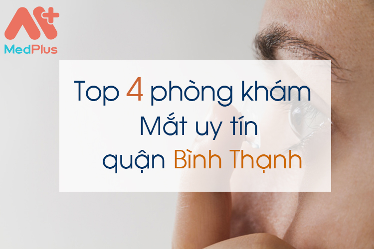 Phòng khám mắt uy tín quận Bình Thạnh