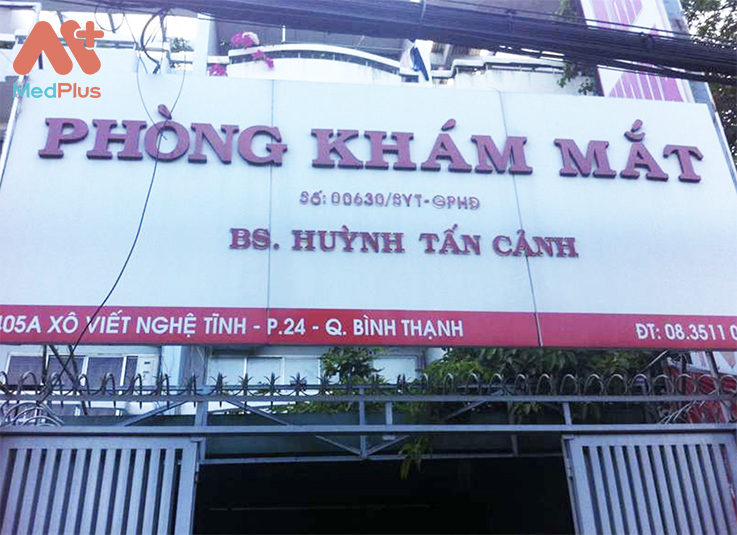 Phòng khám Mắt uy tín quận Bình Thạnh - BS. Huỳnh Tấn Cảnh