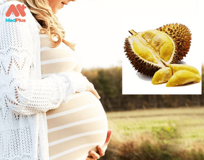 Mẹ bầu có nên ăn sầu riêng không?
