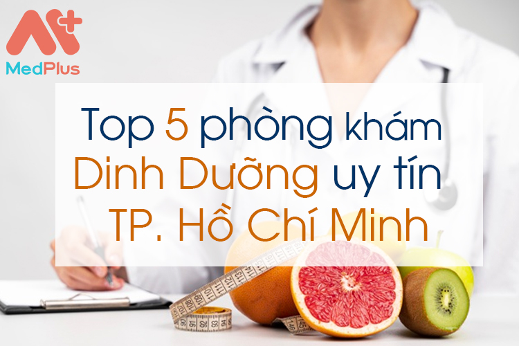 Phòng khám dinh dưỡng uy tín tp hồ chí minh