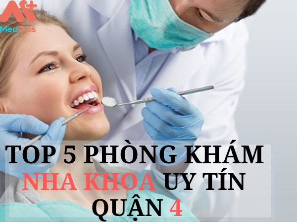 phòng khám nha khoa đáng tin cậy quận 4