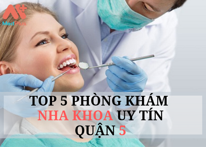 PHÒNG khám nha khoa uy tín quận 5