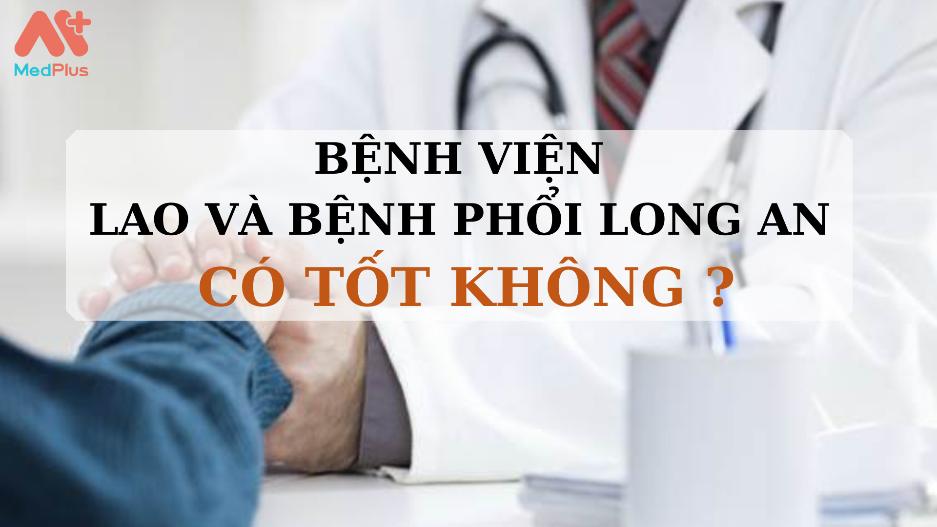 Bệnh viện Lao và bệnh Phổi Long An