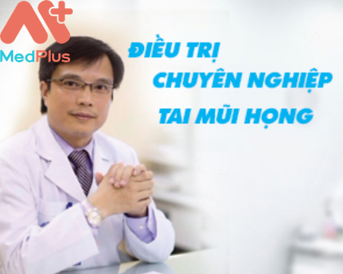Bác sĩ Tai mũi họng giỏi Hà Nội