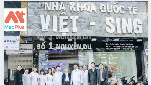 Thông tin cần thiết về nha khoa Quốc tế Việt Sing 129 Nha khoa được nhiều bệnh nhân biết đến