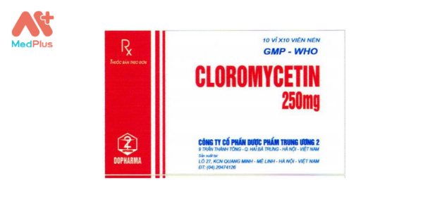 Thuốc Cloromycetin: Liều dùng & lưu ý, hướng dẫn sử dụng, tác dụng phụ 128 Thuốc Cloromycetin
