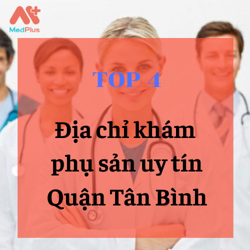 bác sĩ phụ khoa giỏi ở Tân Bình