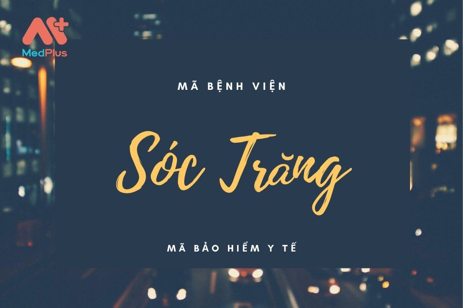 Mã BHYT tỉnh Sóc Trăng