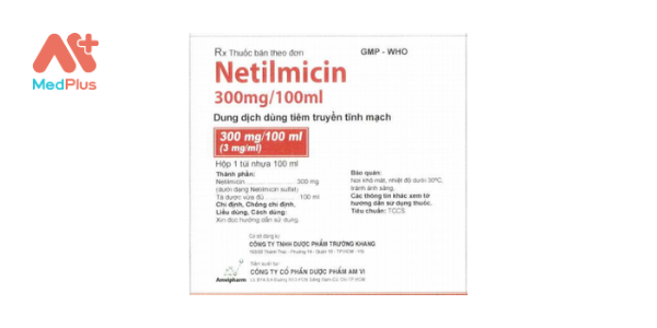 Thuốc Netilmicin 300 mg_100 ml