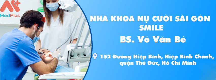 Thông tin Nha khoa Nụ Cười - BS Võ Văn Bé