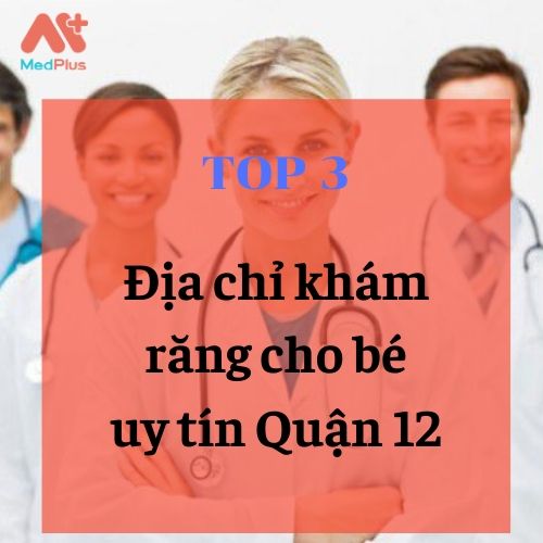 Phòng khám nha an toàn hiệu quả Quận 12