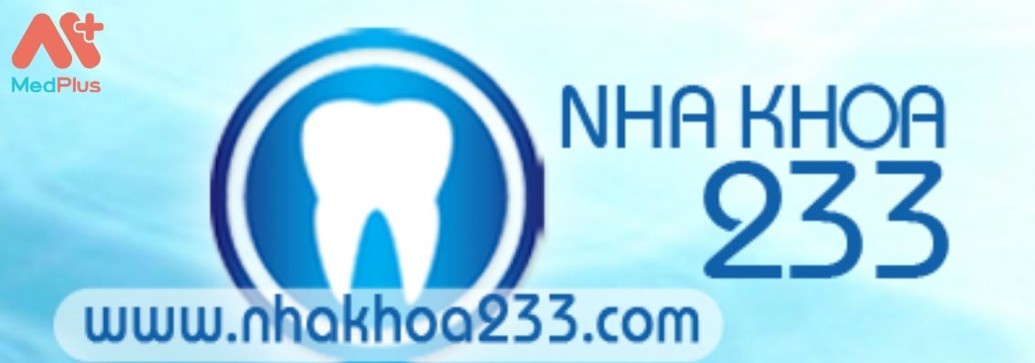 Nha khoa 233 - bảng giá, giờ làm việc, địa chỉ 128 Phòng khám nha khoa 233