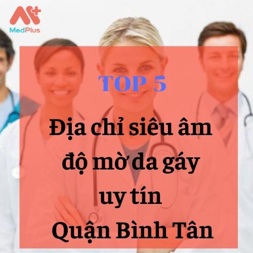 bác sĩ phụ sản giỏi Quận Bình Tân