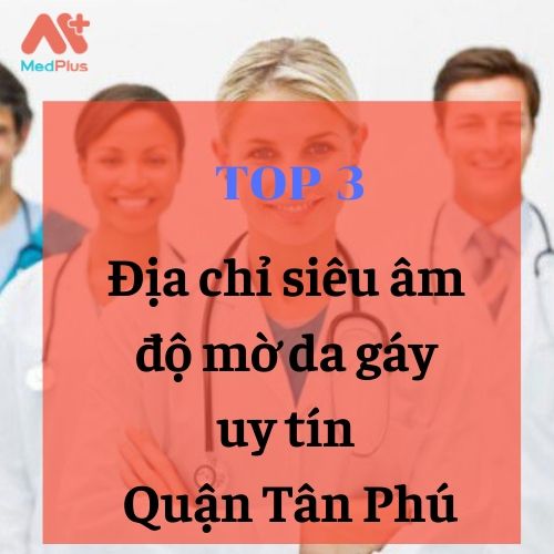 bác sĩ phụ sản giỏi Quận Tân Phú
