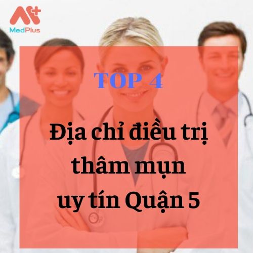 bác sĩ da liễu giỏi hàng đầu Quận 5