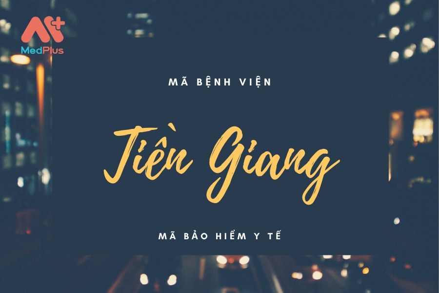 Mã BHYT tỉnh Tiền Giang