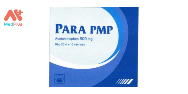 Thuốc Para PMP: Liều dùng & lưu ý, hướng dẫn sử dụng, tác dụng phụ 126 Para PMP