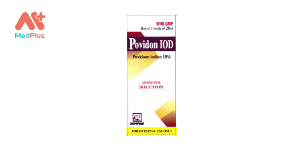 Thuốc Povidon iod: Liều dùng & lưu ý, hướng dẫn sử dụng, tác dụng phụ -  Medplus.vn