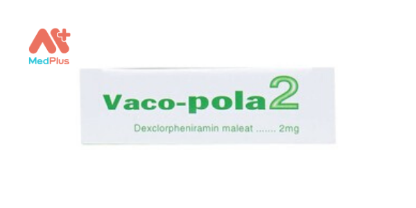 Thuốc Vaco - Pola 2: Liều dùng & lưu ý, hướng dẫn sử dụng, tác dụng phụ 128 Vaco - Pola 2