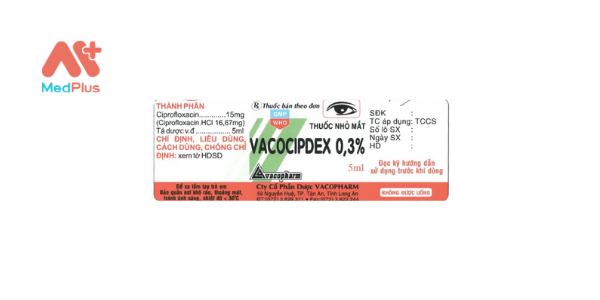 Thuốc VacoCipdex 0,3%: Liều dùng & lưu ý, hướng dẫn sử dụng, tác dụng phụ 128 VacoCipdex 0,3%