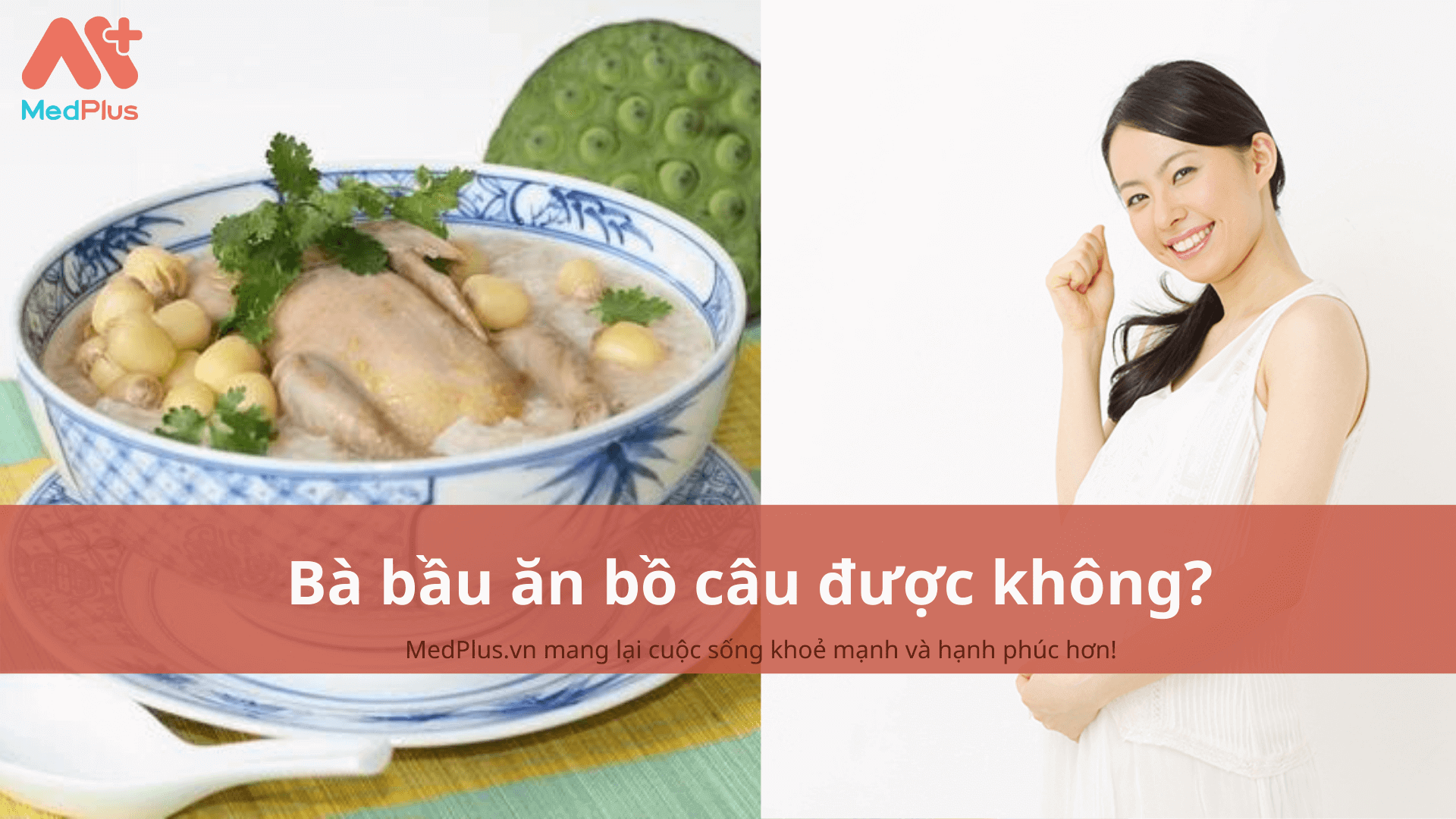 ba bau an bo cau duoc khong 1 - Medplus