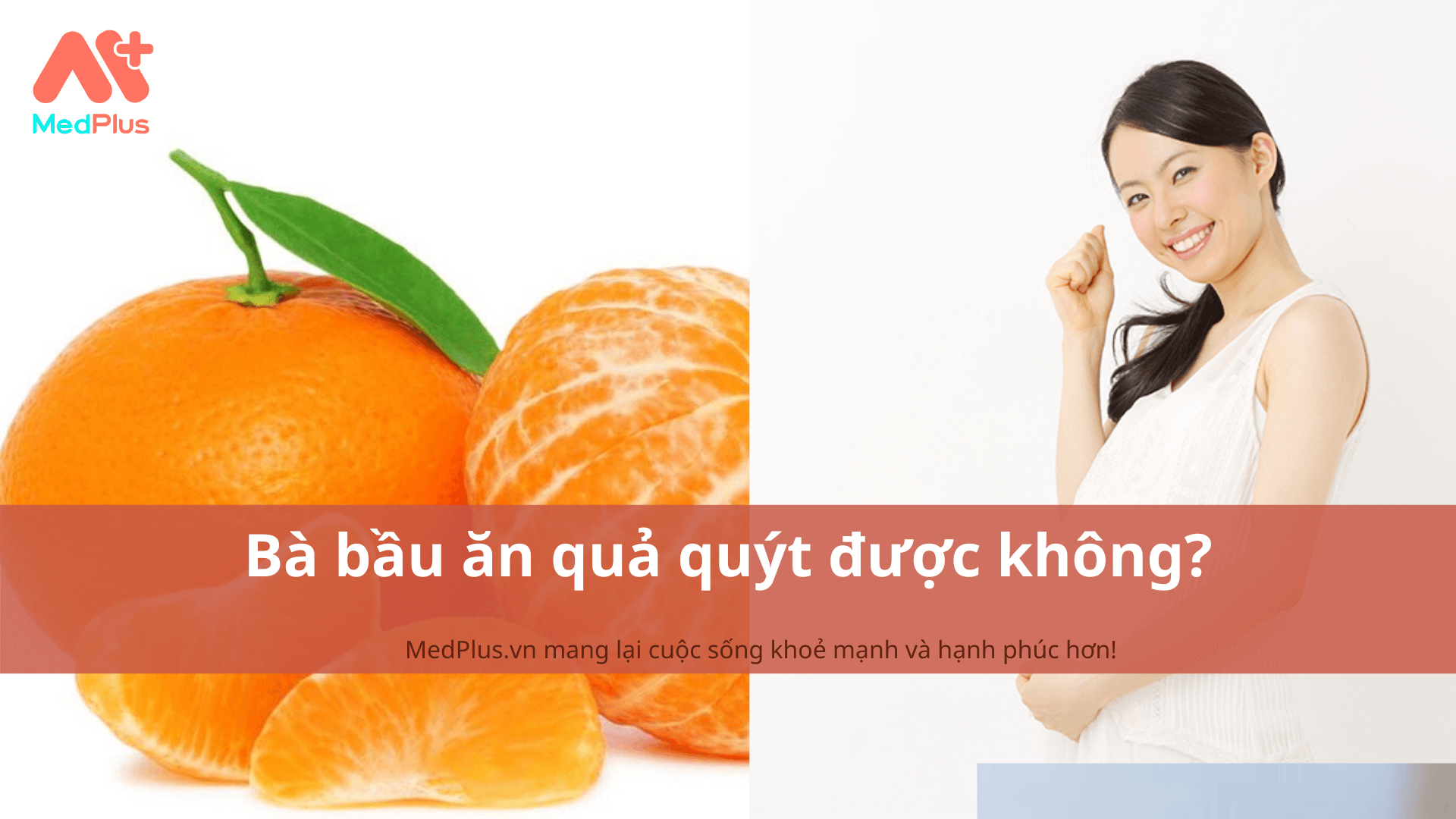 bà bầu ăn quả quýt được không