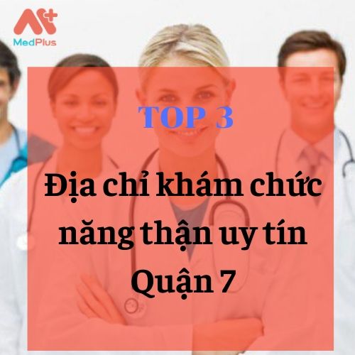 xét nghiệm chức năng thận uy tín Quận 7