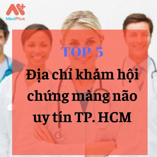 bác sĩ thần kinh uy tín TP. HCM