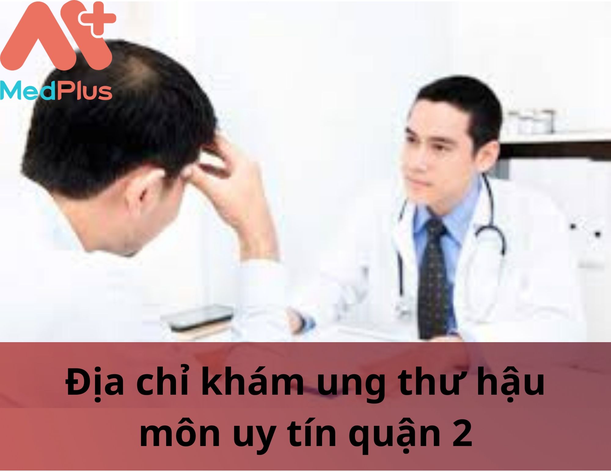 địa chỉ khám ung thư hậu môn uy tín quận 2