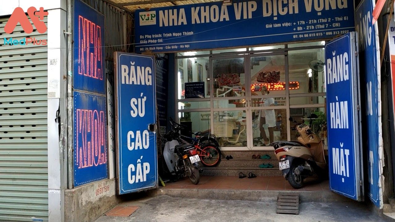 Chi tiết phòng khám Nha khoa VIP Dịch Vọng