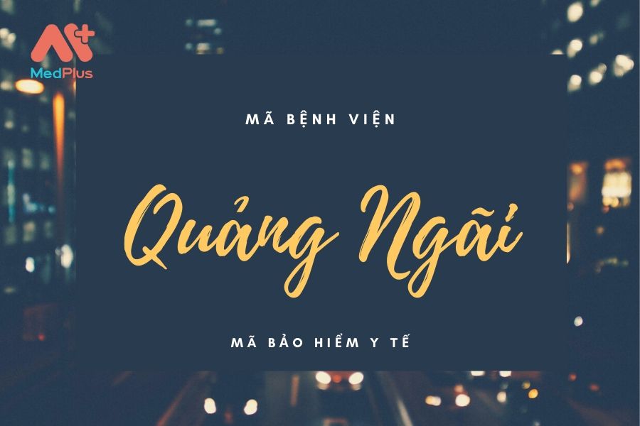 Mã BHYT Quảng Ngãi