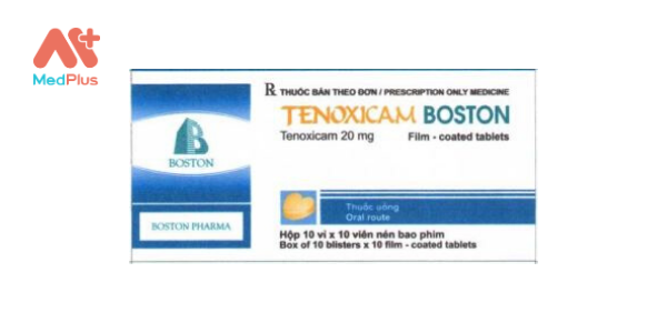 Thuốc Tenoxicam Boston