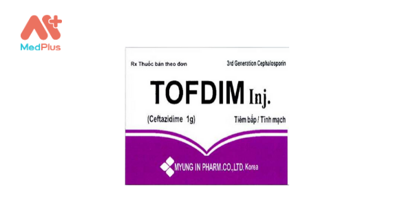 Thuốc Tofdim Inj.: Liều dùng & lưu ý, hướng dẫn sử dụng, tác dụng phụ 128 Tofdim Inj.
