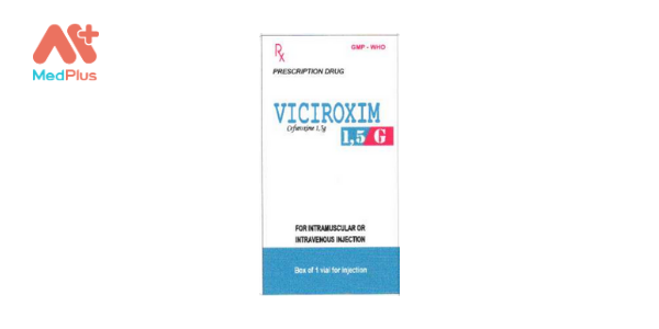 Thuốc Viciroxim 1,5g: Liều dùng & lưu ý, hướng dẫn sử dụng, tác dụng phụ 128 Viciroxim 1,5g