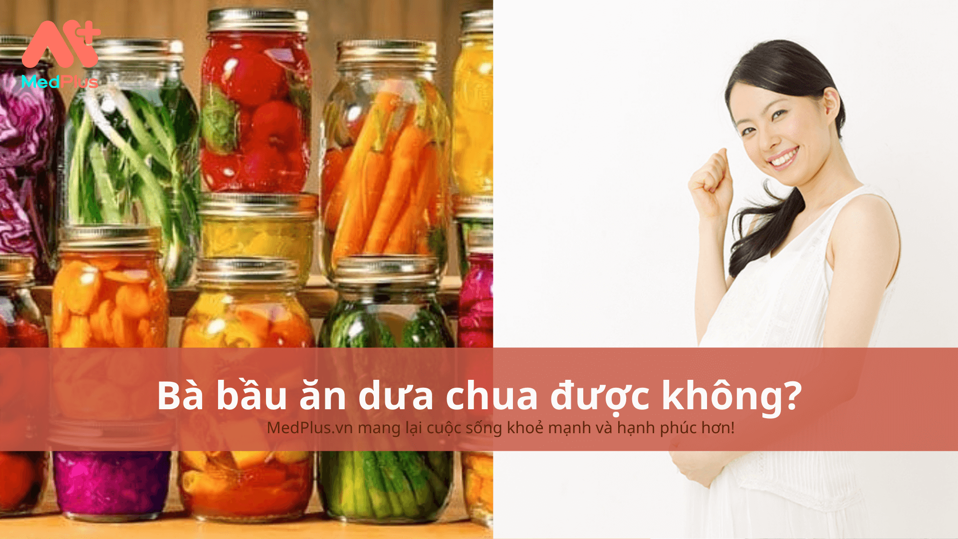 Bà bầu ăn dưa chua được không?