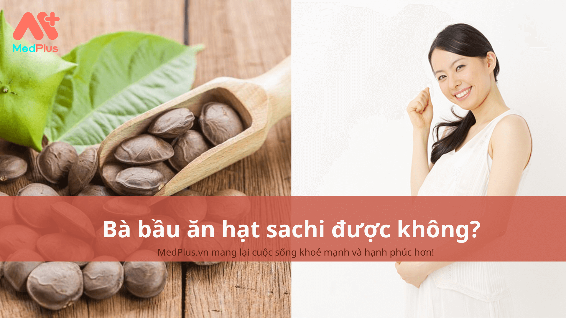 bà bầu ăn hạt sachi được không