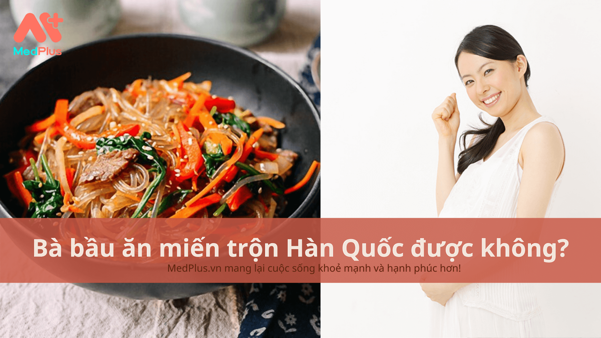 Bà bầu ăn miễn trộn Hàn Quốc