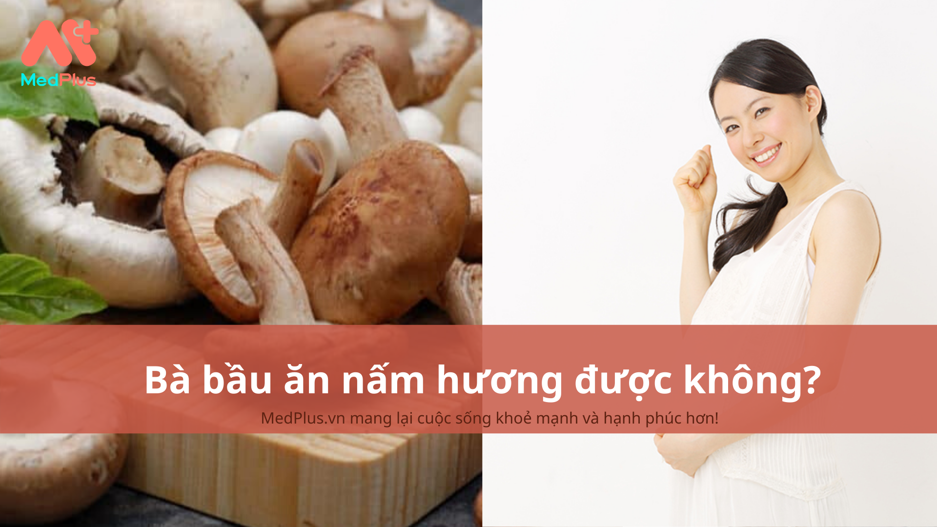 bà bầu ăn nấm hương được không