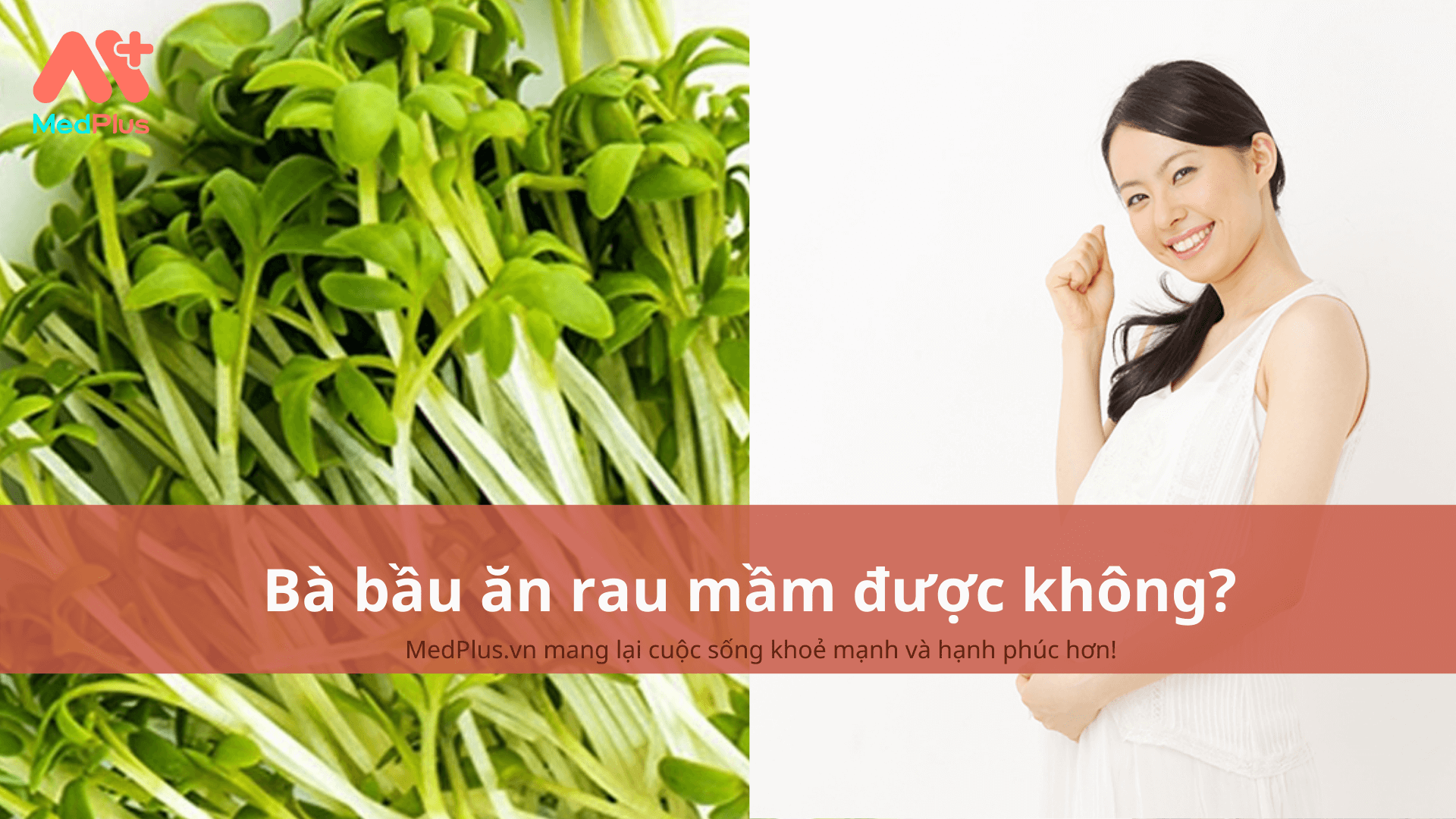 bà bầu ăn rau mầm được không