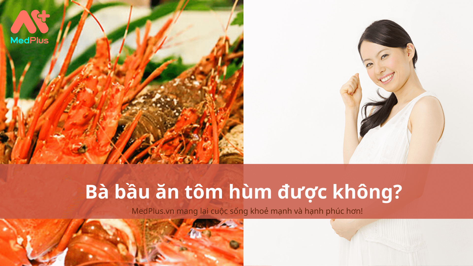 bà bầu ăn tôm hùm được không