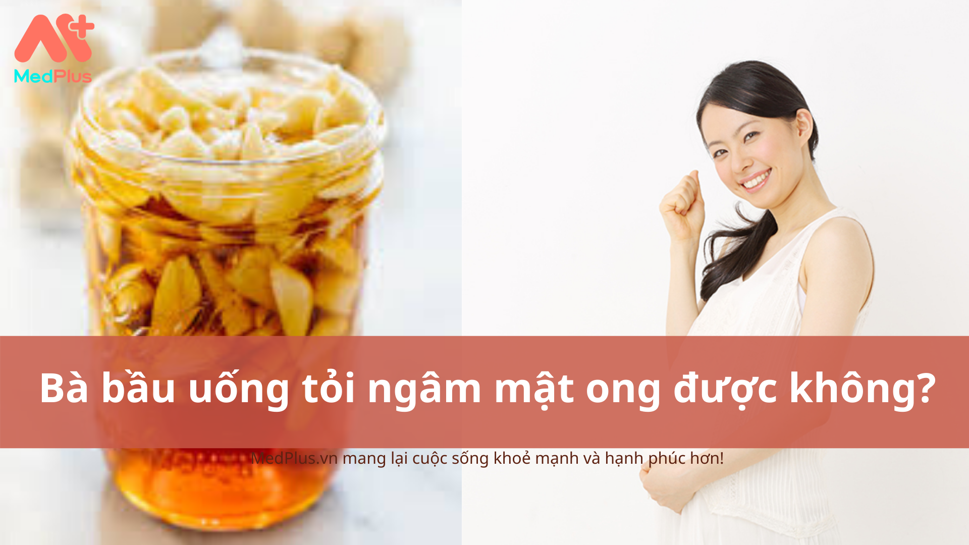 Ảnh hưởng của việc uống tỏi ngâm mật ong đối với sức khỏe của mẹ bầu là gì?
