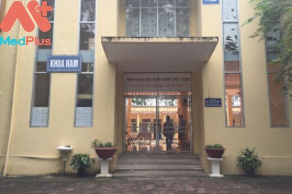 Bệnh viện tâm thần - Bệnh viện uy tín Thái Nguyên 128 Bệnh viện tâm thần