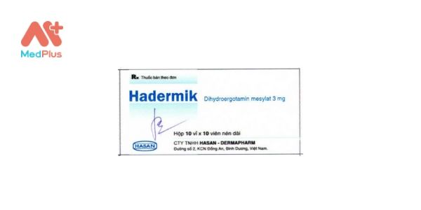 Thuốc Hadermik: Liều dùng & lưu ý, hướng dẫn sử dụng, tác dụng phụ 128 Hadermik