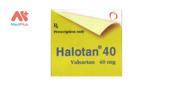 Thuốc Halotan 40: Liều dùng & lưu ý, hướng dẫn sử dụng, tác dụng phụ 128 Halotan 40