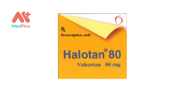 Thuốc Halotan 80: Liều dùng & lưu ý, hướng dẫn sử dụng, tác dụng phụ 128 Halotan 80