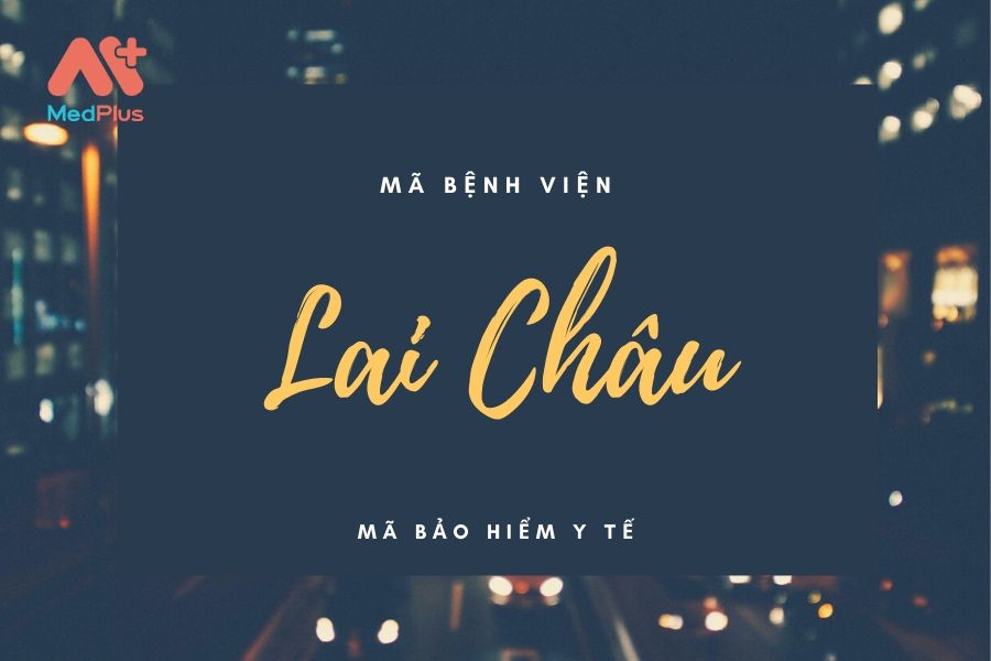 Mã BHYT Lai Châu