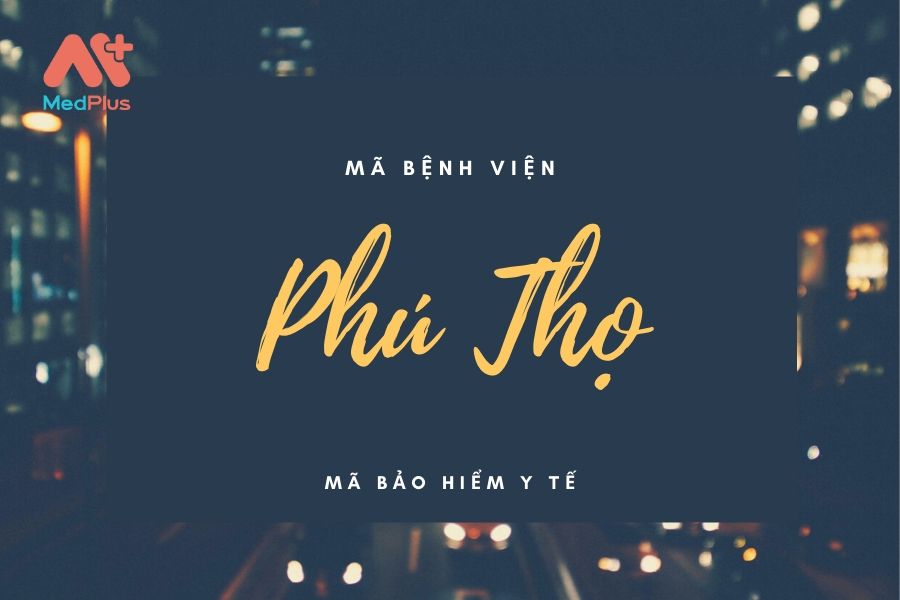 Mã BHYT Phú Thọ